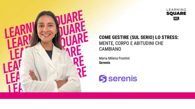 Miniatura video Stress e corpo: cosa succede quando il corpo dice basta SERE ...