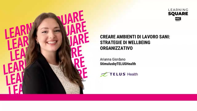 Miniatura video Creare ambienti di lavoro sani: strategie di wellbeing organ ...
